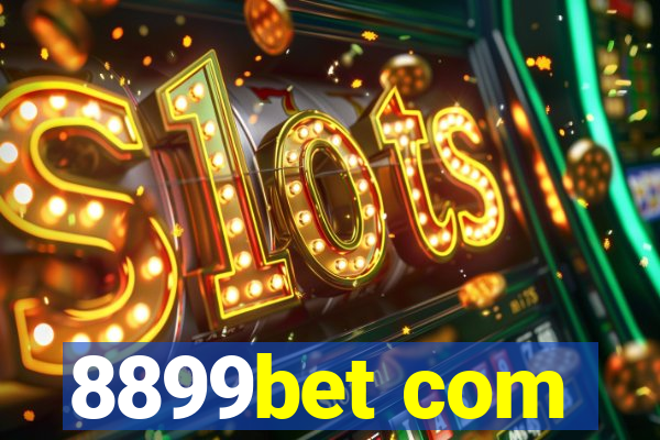 8899bet com